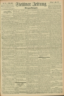 Stettiner Zeitung. 1896, Nr. 215 (8 Mai) - Morgen-Ausgabe