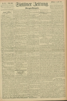 Stettiner Zeitung. 1896, Nr. 223 (13 Mai) - Morgen-Ausgabe