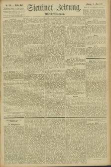 Stettiner Zeitung. 1896, Nr. 230 (18 Mai) - Abend-Ausgabe