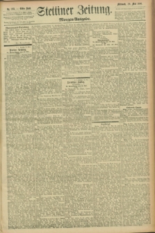 Stettiner Zeitung. 1896, Nr. 233 (20 Mai) - Morgen-Ausgabe