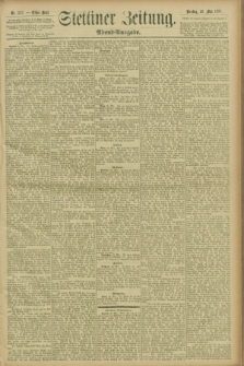 Stettiner Zeitung. 1896, Nr. 242 (26 Mai) - Abend-Ausgabe