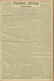 Stettiner Zeitung. 1896, Nr. 243 (27 Mai) - Morgen-Ausgabe