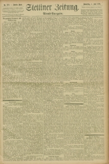 Stettiner Zeitung. 1896, Nr. 258 (4 Juni) - Abend-Ausgabe