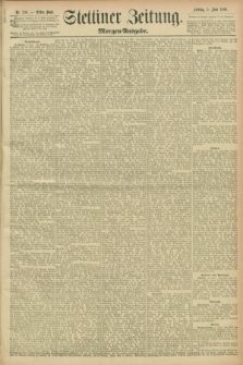 Stettiner Zeitung. 1896, Nr. 259 (5 Juni) - Morgen-Ausgabe
