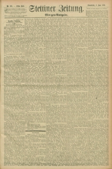 Stettiner Zeitung. 1896, Nr. 261 (6 Juni) - Morgen-Ausgabe
