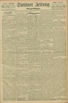 Stettiner Zeitung. 1896, Nr. 263 (7 Juni) - Morgen-Ausgabe
