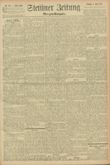Stettiner Zeitung. 1896, Nr. 265 (9 Juni) - Morgen-Ausgabe