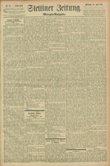 Stettiner Zeitung. 1896, Nr. 267 (10 Juni) - Morgen-Ausgabe