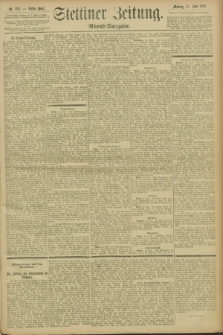 Stettiner Zeitung. 1896, Nr. 276 (15 Juni) - Abend-Ausgabe