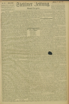 Stettiner Zeitung. 1896, Nr. 280 (17 Juni) - Abend-Ausgabe