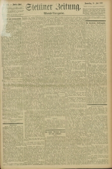 Stettiner Zeitung. 1896, Nr. 282 (18 Juni) - Abend-Ausgabe