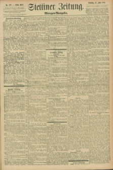 Stettiner Zeitung. 1896, Nr. 287 (21 Juni) - Morgen-Ausgabe