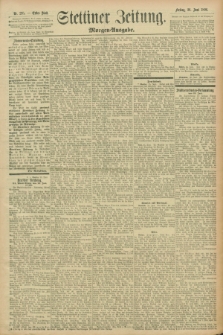 Stettiner Zeitung. 1896, Nr. 295 (26 Juni) - Morgen-Ausgabe