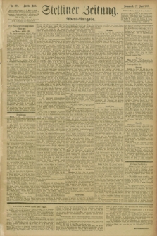 Stettiner Zeitung. 1896, Nr. 298 (27 Juni) - Abend-Ausgabe