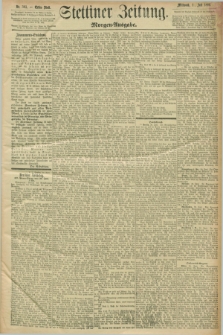 Stettiner Zeitung. 1896, Nr. 303 (1 Juli) - Morgen-Ausgabe