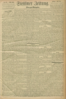 Stettiner Zeitung. 1896, Nr. 307 (3 Juli) - Morgen-Ausgabe