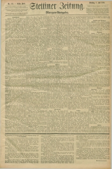 Stettiner Zeitung. 1896, Nr. 313 (7 Juli) - Morgen-Ausgabe