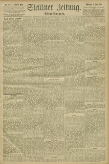 Stettiner Zeitung. 1896, Nr. 316 (8 Juli) - Abend-Ausgabe