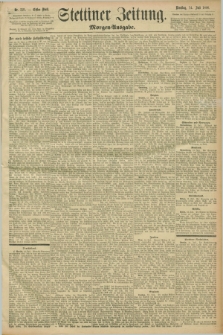 Stettiner Zeitung. 1896, Nr. 325 (14 Juli) - Morgen-Ausgabe
