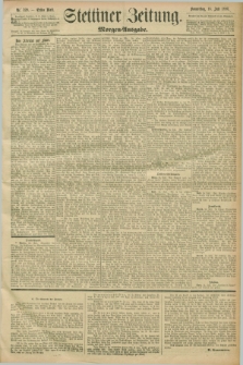 Stettiner Zeitung. 1896, Nr. 329 (16 Juli) - Morgen-Ausgabe