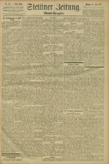 Stettiner Zeitung. 1896, Nr. 336 (20 Juli) - Abend-Ausgabe