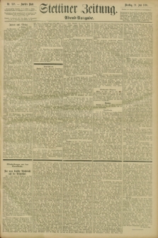 Stettiner Zeitung. 1896, Nr. 338 (21 Juli) - Abend-Ausgabe