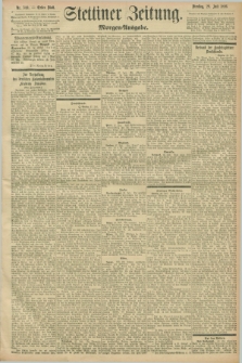 Stettiner Zeitung. 1896, Nr. 349 (28 Juli) - Morgen-Ausgabe