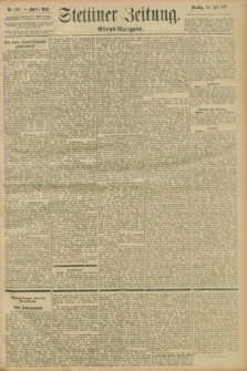 Stettiner Zeitung. 1896, Nr. 350 (28 Juli) - Abend-Ausgabe