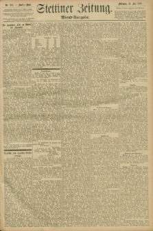 Stettiner Zeitung. 1896, Nr. 352 (29 Juli) - Abend-Ausgabe