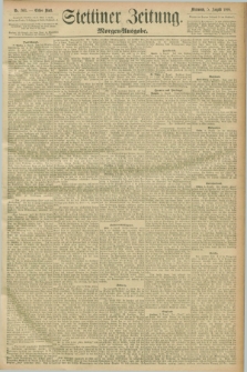 Stettiner Zeitung. 1896, Nr. 363 (5 August) - Morgen-Ausgabe