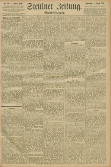 Stettiner Zeitung. 1896, Nr. 366 (6 August) - Abend-Ausgabe