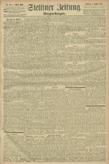 Stettiner Zeitung. 1896, Nr. 371 (9 August) - Morgen-Ausgabe