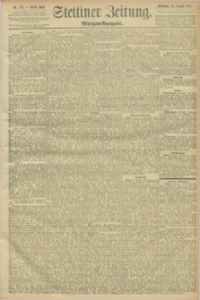 Stettiner Zeitung. 1896, Nr. 375 (12 August) - Morgen-Ausgabe