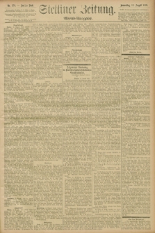 Stettiner Zeitung. 1896, Nr. 378 (13 August) - Abend-Ausgabe