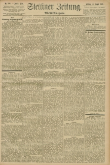 Stettiner Zeitung. 1896, Nr. 380 (14 August) - Abend-Ausgabe