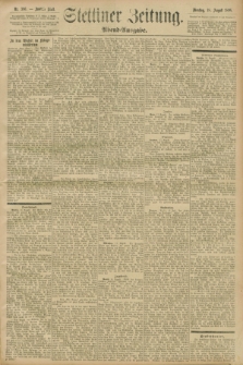 Stettiner Zeitung. 1896, Nr. 386 (18 August) - Abend-Ausgabe