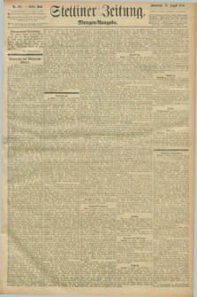 Stettiner Zeitung. 1896, Nr. 393 (22 August) - Morgen-Ausgabe