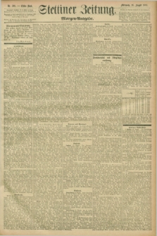 Stettiner Zeitung. 1896, Nr. 399 (26 August) - Morgen-Ausgabe