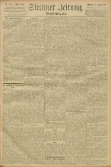 Stettiner Zeitung. 1896, Nr. 400 (26 August) - Abend-Ausgabe