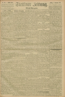Stettiner Zeitung. 1896, Nr. 416 (4 September) - Abend-Ausgabe