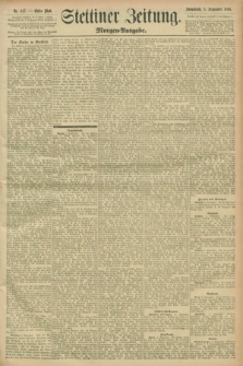 Stettiner Zeitung. 1896, Nr. 417 (5 September) - Morgen-Ausgabe