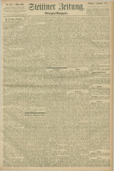 Stettiner Zeitung. 1896, Nr. 419 (6 September) - Morgen-Ausgabe