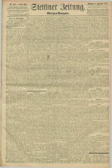 Stettiner Zeitung. 1896, Nr. 423 (9 September) - Morgen-Ausgabe