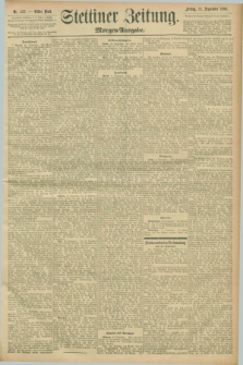 Stettiner Zeitung. 1896, Nr. 427 (11 September) - Morgen-Ausgabe