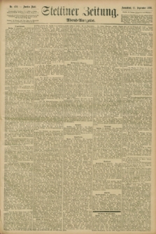 Stettiner Zeitung. 1896, Nr. 430 (12 September) - Abend-Ausgabe