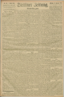 Stettiner Zeitung. 1896, Nr. 436 (16 September) - Abend-Ausgabe