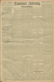 Stettiner Zeitung. 1896, Nr. 437 (17 September) - Morgen-Ausgabe