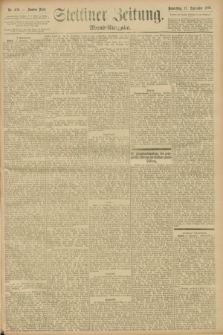 Stettiner Zeitung. 1896, Nr. 438 (17 September) - Abend-Ausgabe