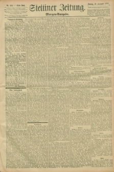 Stettiner Zeitung. 1896, Nr. 443 (20 September) - Morgen-Ausgabe