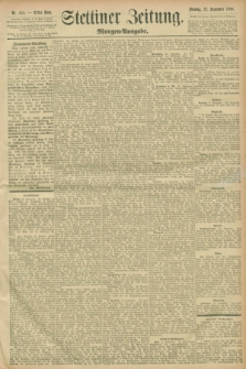 Stettiner Zeitung. 1896, Nr. 445 (22 September) - Morgen-Ausgabe